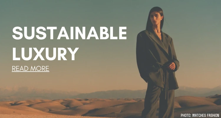 Sustainable Luxury